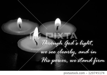 Christianity prayer and quotes regarding light of God with burning candles background in black and white. Religious concept Christianity prayer and quotes regarding light of God with burning candles background in black and white. Religious concept 120745174