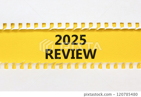 Planning 2025 review new year symbol. Concept words 2025 Review on beautiful yellow paper. Beautiful white background. Business 2025 review new year concept. Copy space. 120785480
