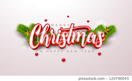 Merry Christmas and Happy New Year Banner with Fir Branch and 3d Typography Lettering on White Background. Vector Holiday Season Banner Design for Greeting Card, Party Flyer, Celebration Poster and 120790043