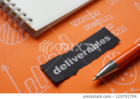 The word deliverables marked on financial graphs. 120791704