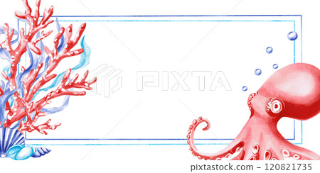 Rectangular frame with corals and octopus on the theme of the sea. Isolated watercolor illustration, blank for a postcard, for the design of invitations to a sea holiday, birthday. Rectangular frame with corals and octopus on the theme of the sea. Isolated watercolor illustration, blank for a postcard, for the design of invitations to a sea holiday, birthday. 120821735