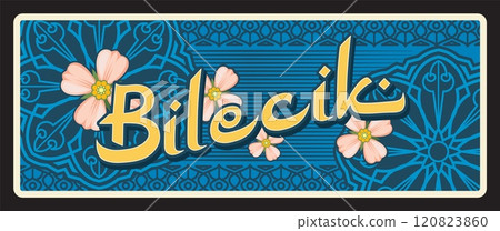 Bilecik Turkey province vintage travel plate. Famous Turkish landmark plaque. Vector retro board, signboard, touristic aged travel destination sign with vintage ornament, pink flowers blossoms Bilecik Turkey province vintage travel plate. Famous Turkish landmark plaque. Vector retro board, signboard, touristic aged travel destination sign with vintage ornament, pink flowers blossoms 120823860