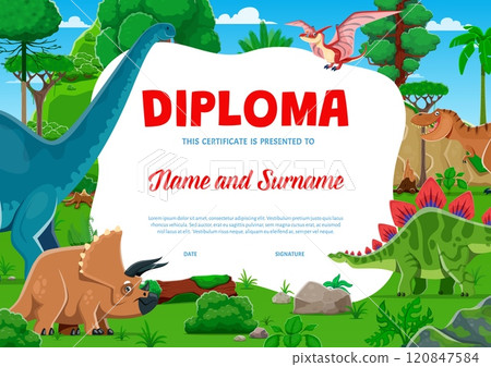 Kids diploma with funny prehistoric dinosaurs characters. Children diploma, award and gift certificate in vector background frame of cartoon dino animals, tyrannosaurus, brontosaurus and triceratops 120847584