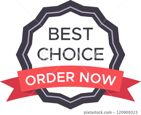 Best choice order now badge featuring a striking red ribbon, promoting premium quality products and services while enhancing the online shopping experience for consumers 120909323