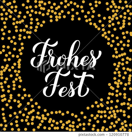 Frohes Fest calligraphy hand lettering. Happy Holidays typography poster in German. Vector template for greeting card, banner, flyer, etc. 120910778