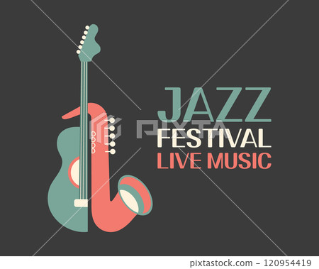 Jazz poster background template for music festival with guitar and saxophone. Event flyer design. Retro style illustration 120954419