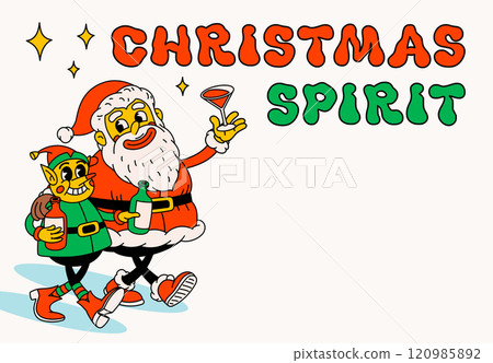 Drunk Santa Claus and elf with christmas spirit text. Groovy vintage funny Santa and elf characters celebrating holidays Drunk Santa Claus and elf with christmas spirit text. Groovy vintage funny Santa and elf characters celebrating holidays 120985892