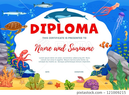 Kids diploma with cartoon underwater animals. Kindergarten or school certificate with starfish, squid and octopus, jellyfish and tuna, marlin, puffer or clown fish and turtle. Diving diploma template Kids diploma with cartoon underwater animals. Kindergarten or school certificate with starfish, squid and octopus, jellyfish and tuna, marlin, puffer or clown fish and turtle. Diving diploma template 121009215