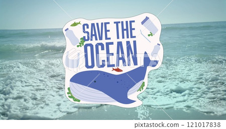 Image of save the ocean text with whale and plastic bottles over sea and beach 121017838