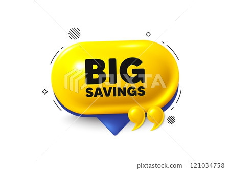 Offer speech bubble 3d icon. Big savings tag. Special offer price sign. Advertising discounts symbol. Big savings chat offer. Speech bubble quotation banner. Text box balloon. Vector 121034758