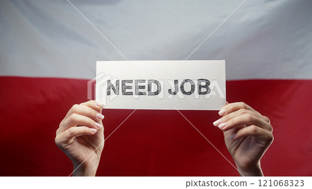 Unemployed Employee Woman With Title Sign Text Need Job On Polish Flag Unemployed Employee Woman With Title Sign Text Need Job On Polish Flag 121068323