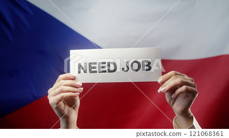 Unemployed Employee Woman With Title Sign Text Need Job On Czech Flag Background 121068361