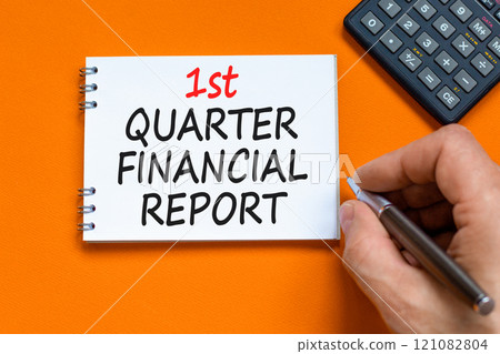 1st quarter financial report symbol. Concept words 1st quarter financial report on beautiful white note. Beautiful orange background. Business 1st quarter financial report concept. Copy space. 1st quarter financial report symbol. Concept words 1st quarter financial report on beautiful white note. Beautiful orange background. Business 1st quarter financial report concept. Copy space. 121082804