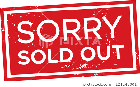 Grungy red rubber ink stamp featuring a sorry, we re sold out message, isolated on a clean white background, ideal for e commerce and marketing themes related to product unavailability 121146001