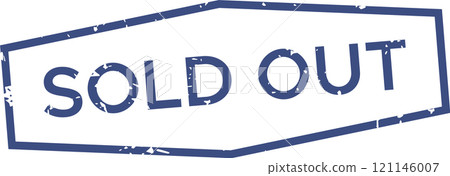 Blue grunge rubber stamp imprint reading sold out is set within a rounded rectangle frame, clearly indicating unavailability due to complete sales and inventory depletion 121146007