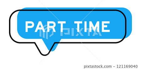 Speech banner and blue shade with word part time on white background Speech banner and blue shade with word part time on white background 121169040