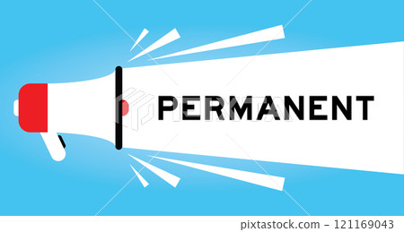 Color megaphone icon with word permanent in white banner on blue background Color megaphone icon with word permanent in white banner on blue background 121169043