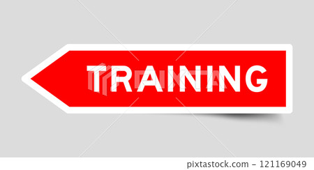 Red color arrow shape sticker label with word training on gray background Red color arrow shape sticker label with word training on gray background 121169049