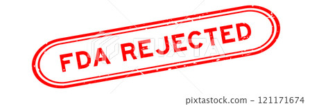 Grunge red FDA rejected word rubber seal stamp on white background Grunge red FDA rejected word rubber seal stamp on white background 121171674