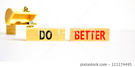 Do better symbol. Concept words Do better on beautiful wooden blocks. Beautiful white background. Wooden chest with coins. Business and do better concept. Copy space. 121174495
