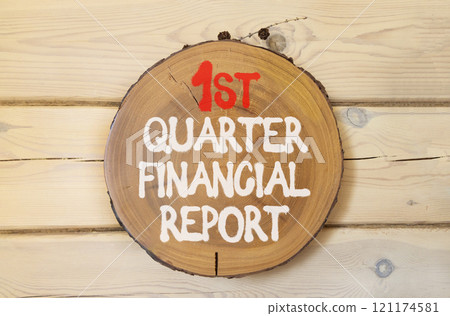 1st quarter financial report symbol. Concept words 1st quarter financial report on beautiful wooden circle. Beautiful wooden wall background. Business 1st quarter financial report concept. Copy space. 1st quarter financial report symbol. Concept words 1st quarter financial report on beautiful wooden circle. Beautiful wooden wall background. Business 1st quarter financial report concept. Copy space. 121174581