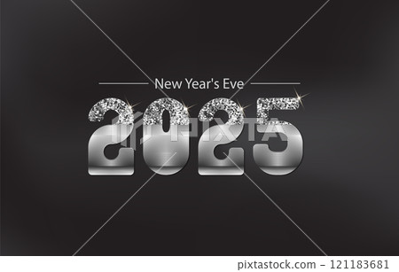 Happy New Year 2025 Silver Glitter has a Beautiful Bright And Shining Design And a Black Background Happy New Year 2025 Silver Glitter has a Beautiful Bright And Shining Design And a Black Background 121183681