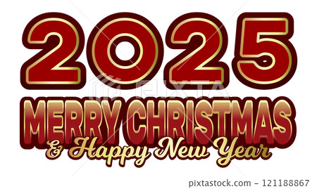Merry Christmas and Happy New Year 2025. Festive red gold lettering for holiday cards in 2025 121188867