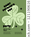 Saint Patrick's Day party flyer, clover. Set of vector illustrations. Flat design. Typography. Background for a poster, t-shirt or banner. 121190616