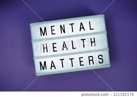 Mental health matters letterboard text on LED Lightbox on purple background, Healthcare concept Mental health matters letterboard text on LED Lightbox on purple background, Healthcare concept 121192178