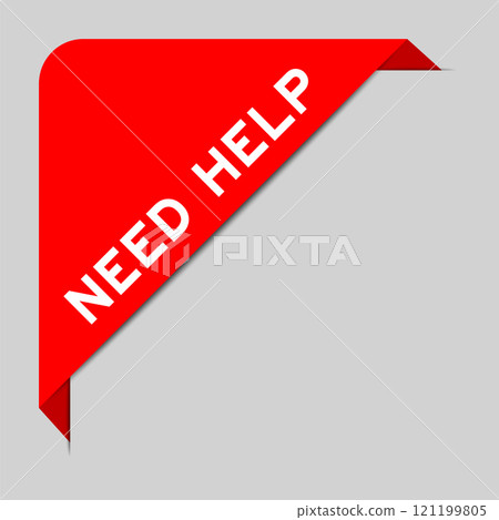 Red color of corner label banner with word need help on gray background Red color of corner label banner with word need help on gray background 121199805