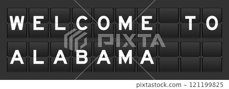Black color analog flip board with word welcome to alabama on gray background Black color analog flip board with word welcome to alabama on gray background 121199825