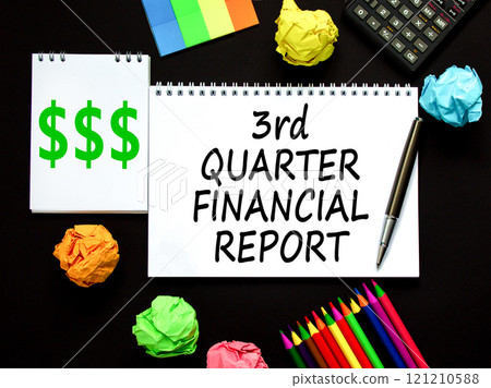 3rd quarter financial report symbol. Concept words 3rd quarter financial report on beautiful white note. Beautiful black background. Business 3rd quarter financial report concept. Copy space. 3rd quarter financial report symbol. Concept words 3rd quarter financial report on beautiful white note. Beautiful black background. Business 3rd quarter financial report concept. Copy space. 121210588