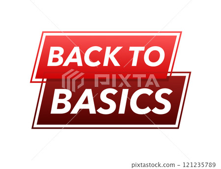 Back to basics banner promoting essential principles and foundational concepts 121235789