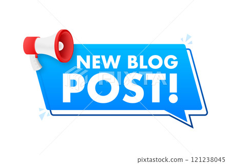 Megaphone announcing new blog post with speech bubble on white background 121238045