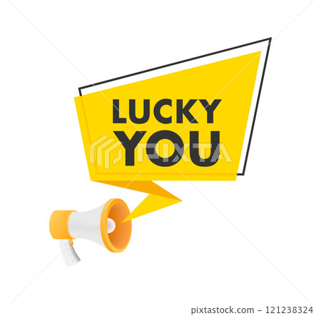 Megaphone announcing lucky you inside speech bubble Megaphone announcing lucky you inside speech bubble 121238324