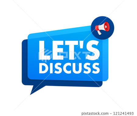 Let's discuss speech bubble inviting people to talk and communicate 121241493