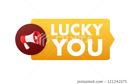 Megaphone announcing lucky you on golden label Megaphone announcing lucky you on golden label 121242075