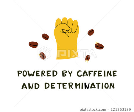 Motivational Coffee Art Fist Symbol and Caffeine-Fueled Determination 121263189
