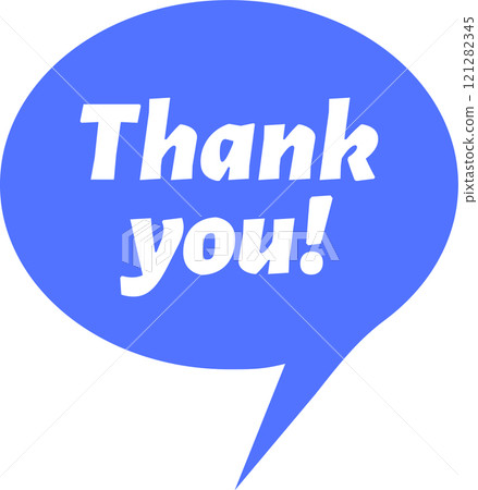 Blue speech bubble showing the words Thank You expressing gratitude, appreciation, and acknowledgment, perfect for designs related to customer service, greetings, or expressions of thankfulness Blue speech bubble showing the words Thank You expressing gratitude, appreciation, and acknowledgment, perfect for designs related to customer service, greetings, or expressions of thankfulness 121282345