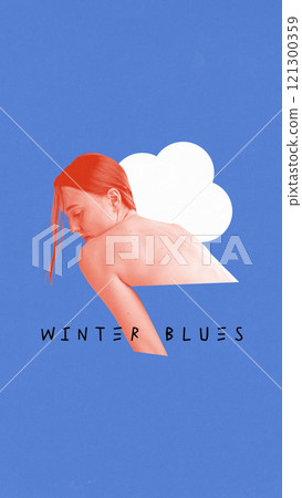 Poster. Contemporary art collage. Woman against blue background with white cloud silhouette, evoking bittersweet solitude of winter blues. 121300359