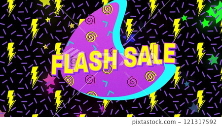 Image of flash sale text in with lightning bolts and colourful stars on black 121317592