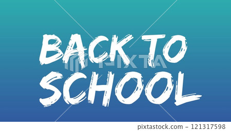 Image of back to school text over blue background 121317598