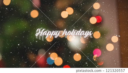 Image of happy holidays text over snow falling with christmas decorations Image of happy holidays text over snow falling with christmas decorations 121320557