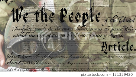 Image of united states constitution text over military personnel in camouflage uniform Image of united states constitution text over military personnel in camouflage uniform 121339420