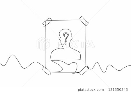 Single continuous line drawing the wanted people poster stuck on the wall. Odd. Strange. Curious. Staff member disappears without a trace. Seeking justice. Rights. One line design vector illustration 121350243