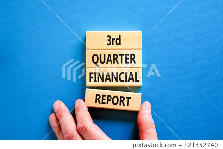 3rd quarter financial report symbol. Concept words 3rd quarter financial report on beautiful wooden blocks. Beautiful blue background. Business 3rd quarter financial report concept. Copy space. 3rd quarter financial report symbol. Concept words 3rd quarter financial report on beautiful wooden blocks. Beautiful blue background. Business 3rd quarter financial report concept. Copy space. 121352740