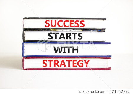 Success starts with strategy symbol. Concept words Success starts with strategy on beautiful books. Beautiful white background. Business and success starts with strategy concept. Copy space. Success starts with strategy symbol. Concept words Success starts with strategy on beautiful books. Beautiful white background. Business and success starts with strategy concept. Copy space. 121352752