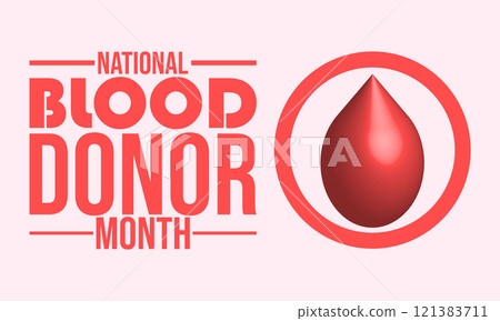 National blood donor month design templet National blood donor month design templet 121383711