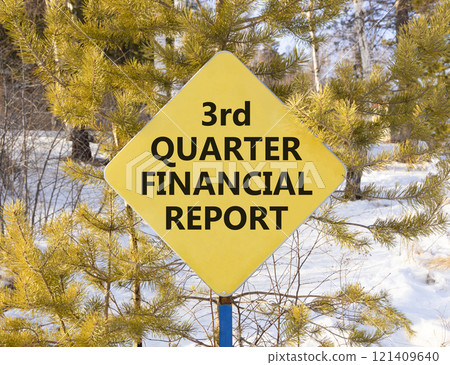 3rd quarter financial report symbol. Concept words 3rd quarter financial report on beautiful yellow road sign. Beautiful forest background. Business 3rd quarter financial report concept. Copy space. 121409640