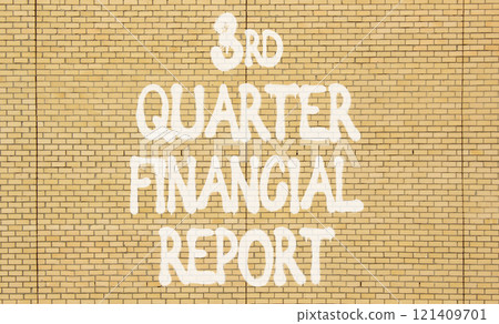 3rd quarter financial report symbol. Concept words 3rd quarter financial report on beautiful brick wall. Beautiful brick wall background. Business 3rd quarter financial report concept. Copy space. 121409701